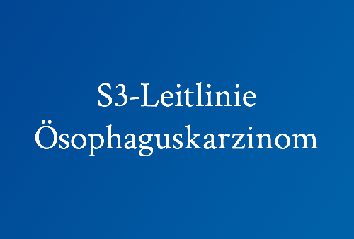 S3-Leitlinie-Ösophaguscarcinom