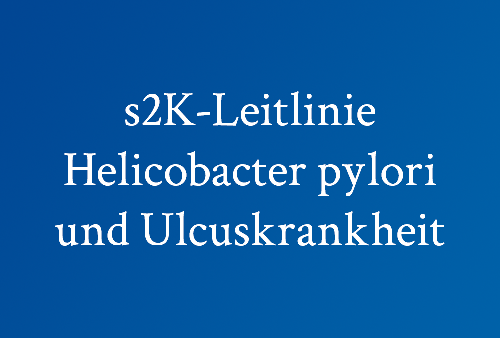 s2K-Leitlinie-Helicobacter-pylori-und-Ulcuskrankheit