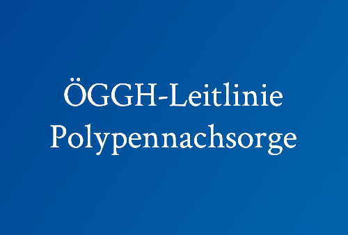 ÖGGH-Leitlinie-Polypennachsorge