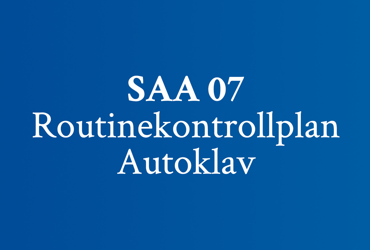 SAA 07 Routinekontrollplan Autoklav